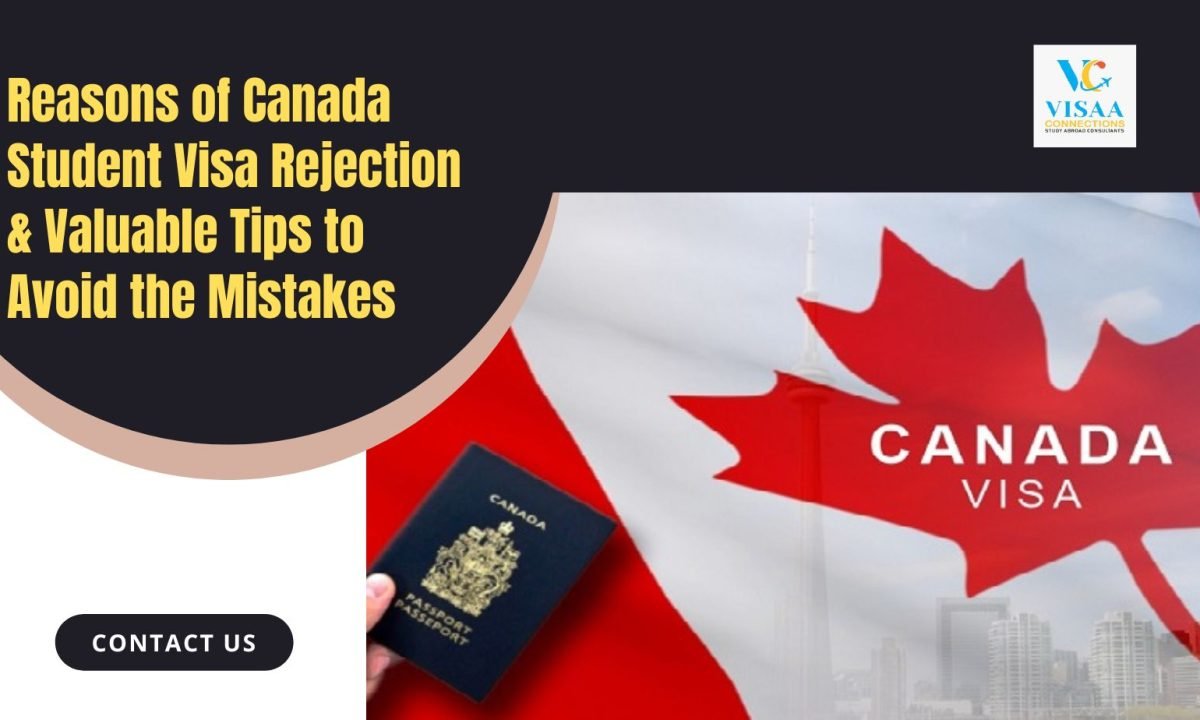 Reasons of Canada student visa rejection valuable tips to avoid the mistakes 1